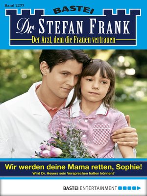 cover image of Dr. Stefan Frank--Folge 2277